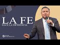 La fe hace la diferencia - Pastor Javier Bertucci