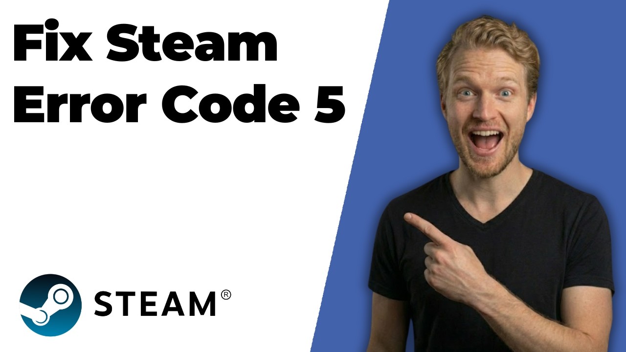 Fix Steam Error Code 5 (2026 Easy Guide) - YouTube