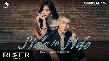 Side To Side - FOURTH Feat. MABELZ PiXXiE [ OFFICIAL MV ]