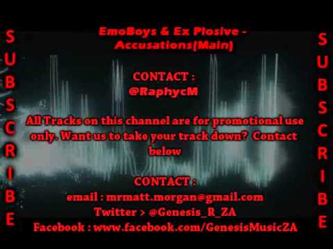 EmoBoys & Ex Plosive - Accusations (Main)