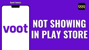 Fix Voot App Not Showing In Play Store