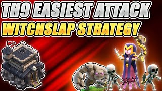 The Ultimate Guide to Witch Slap Attack Strategy at Town Hall 9 in Clash of Clans (COC)