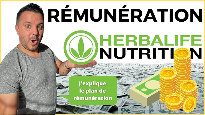 Comment expliquer la rmunration Herbalife Nutrition