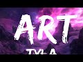 Tyla - ART (Lyrics)  || Music Bradshaw