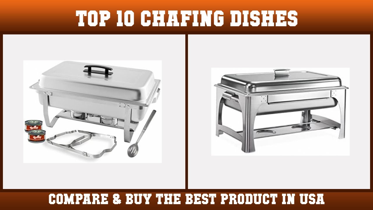 Top 10 Chafing Dishes to buy in USA 2021 | Price & Review
