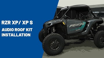 2026 RZR XP/XP S | Audio Roof Kit Installation | Polaris Off Road Vehicles