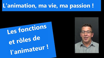 Les fonctions et rôles de l