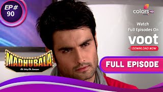 Madhubala - Ek Ishq Ek Junoon | मधुबाला -एक इश्क़ एक जुनून | Ep. 90 | Madhu Hurt Over Deepa's Comment