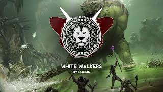 Luxion - White walkers