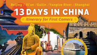 Epic 13 Days in China for First-Timer (with Yangtze River & Guilin)