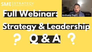 Strategy & Leadership Q+A (Full Webinar)