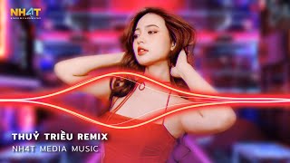 Thuỷ Triều Remix, Hôn Lễ Của Anh Remix, Cắt Đôi Nỗi Sầu Remix TikTok - Nonstop Vinahouse 2024