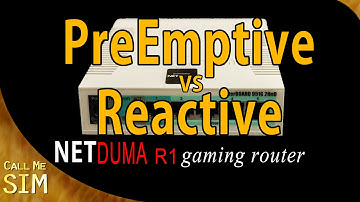 Netduma R1 Preemptive Vs Reactive | SimJC74 R1 Netduma Tutorials
