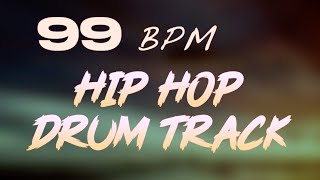 99 BPM Hip Hop Drum Track