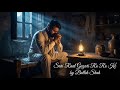 Sari Raat Guzari Ro Ro Ke Bulleh Shah Emotional Punjabi Song Heart Touching Official Video Sari Raat Guzari Ro Ro Ke Bulleh Shah Emotional Punjabi Song Heart Touching Official Video