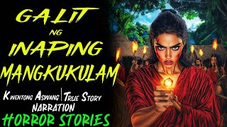 GALIT NG INAPING MANGKUKULAM | Kwentong Aswang | True Story