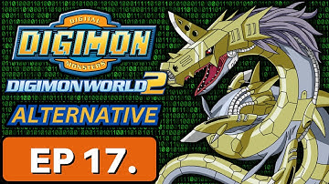 DIGIMON WORLD 2 Alternative (2024) - EPISODE 17 - Difficult Decisions!⭐