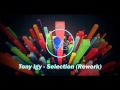 Tony Igy - Selection (Rework)