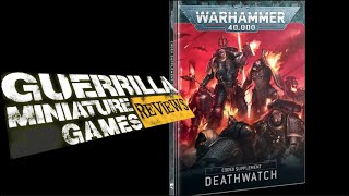 GMG Reviews - Warhammer 40k Codex Supplement: DEATHWATCH