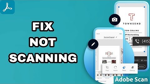 How To Fix And Solve Not Scanning On Adobe Scan App | Final Solution