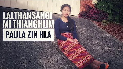 LALTHANSANGI - Mi thianghlim Paula zin hla || OFFI...