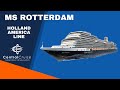 Ms rotterdam  prsentation du bateau de la compagnie holland america line