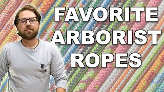 What Are The Best Arborist Climbing Ropes?