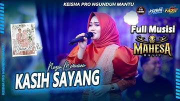 Kasih Sayang - Nazia Marwiana KEISHA PRO NGUNDUH MANTU || Dhehan Audio