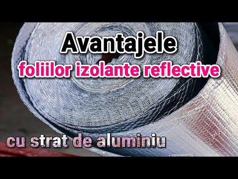 Avantajele foliilor izolante reflexive cu strat de aluminiu