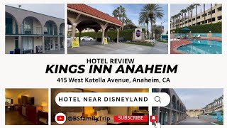 Hotel Review Kings Inn Anaheim at the Park & Convention center