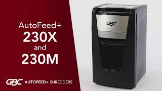 GBC AutoFeed+ 230X and 230M Shredders