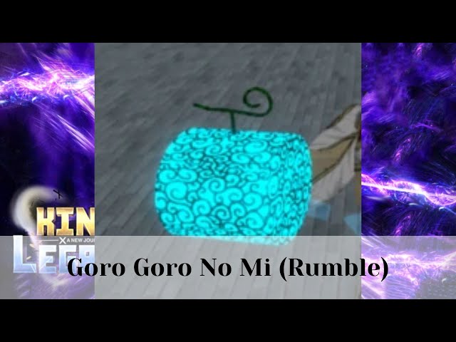 Goro Goro No Mi (Rumble), King Legacy Wiki