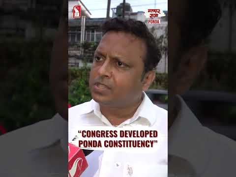 “Congress developed Ponda constituency” | Matadar Raja | Ponda | Shorts | Prudent