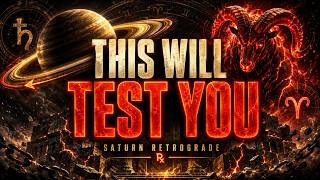 Saturn Retrograde in Aries 2026: The Test Every Sign Must Pass