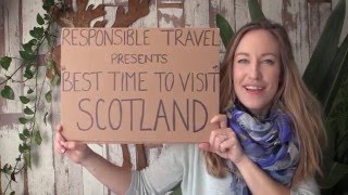 Best Time To Visit Scotland