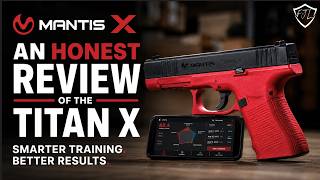 Mantis TitanX Review | Inside the Most Advanced Laser Training Pistol
