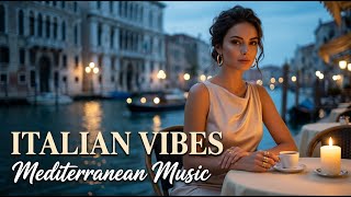 Luxury Italian Music | Sicily &amp; Amalfi Coast | Mediterranean Escape 4K