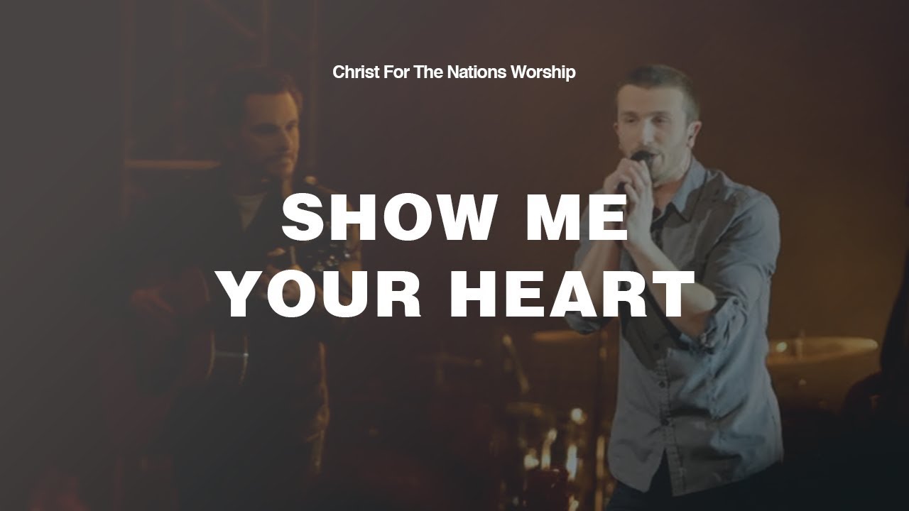 Show Me Your Heart