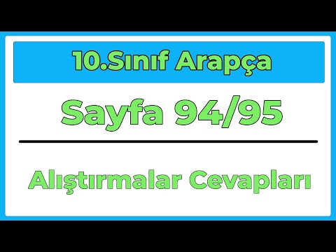 10.Sınıf Arapça (Yeni) Sayfa 94/95 Alıştırmalar Cevapları