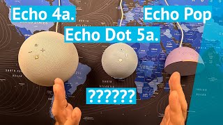 Amazon Echo Pop vs Amazon Echo 4a gen vs Amazon Echo Dot 5a gen