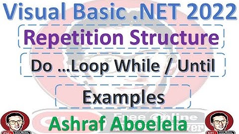 Visual Basic  Net 2022  87  Loop Structure, Do …Loop While, Loop Until Examples