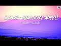 鈴木このみ – Love Reason why!! 歌詞 Konomi Suzuki – Love Reason why!! Lyrics Love Flops OP Theme
