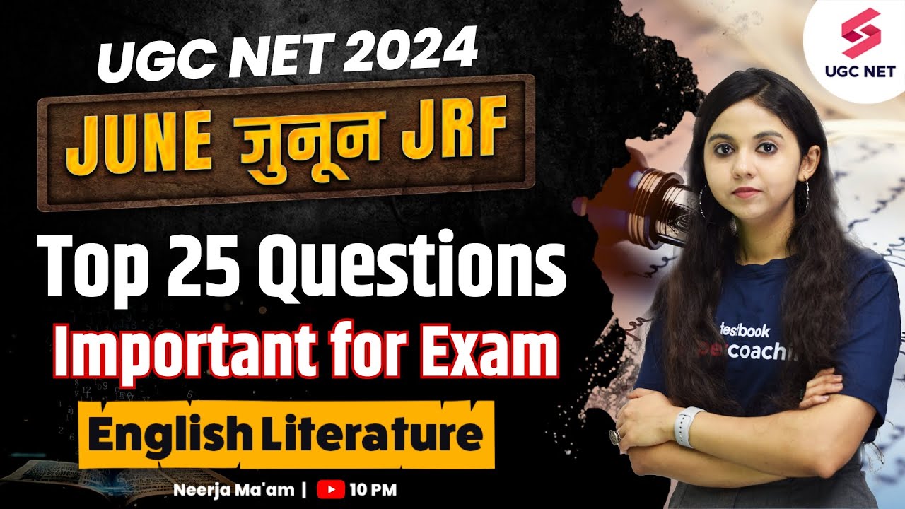 UGC NET JUNE 2024 | UGC NET English Literature Top 25 Questions for ...