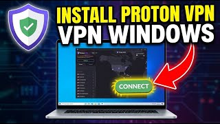 How to install Proton VPN on Windows for privacy on US networks - Complete Guide