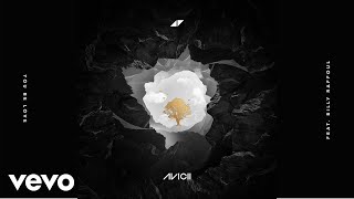 Avicii - You Be Love “Audio” ft. Billy Raffoul