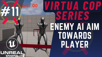 Making Enemy AI Aim at Player #11 Virtua Cop Series Unreal Engine 5
