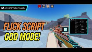 [OP] Flick Script GUI  Roblox 2026 | AUTO-AIM & SILENT AIM | AX-SCRIPTS