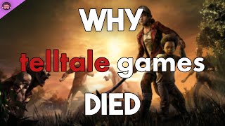 Why Telltale Games Died