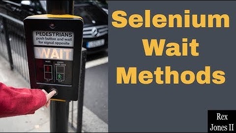 ✔ FV_Selenium Wait Methods | (Video 77)