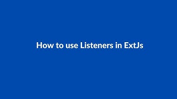 (#24) How to use Listeners in ExtJs